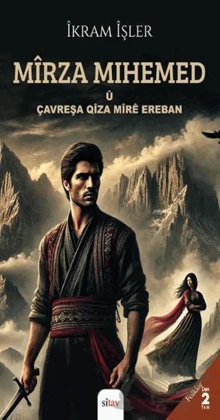 Mirza Mihemed u Çavreşa Qiza Mıre Ereban