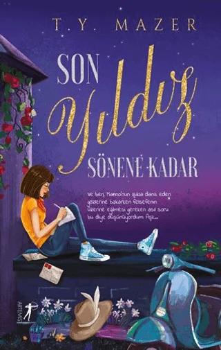 Son Yıldız Sönene Kadar