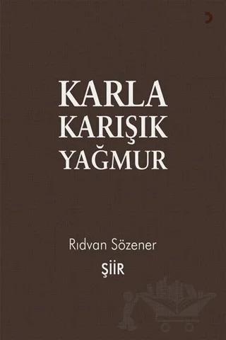 Karla Karışık Yağmur