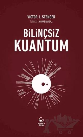 Bilinçsiz Kuantum