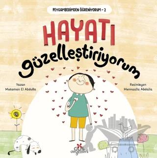 Peygamberimden Öğreniyorum 2 - Hayatı Güzelleştiriyorum
