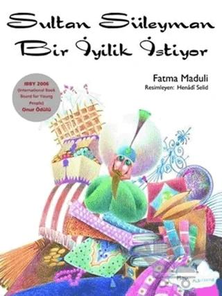 Sultan Süleyman Bir İyilik İstiyor
