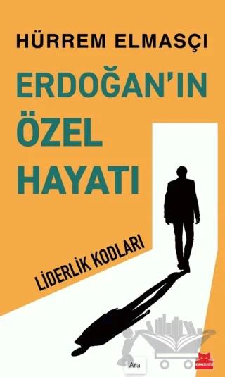 Erdoğan’ın Özel Hayatı