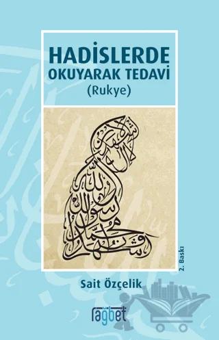Hadislerde Okuyarak Tedavi (Rukye)