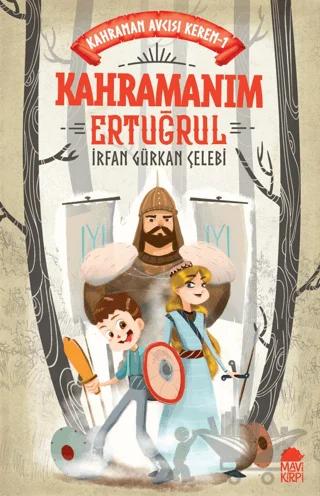 Kahramanım Ertuğrul