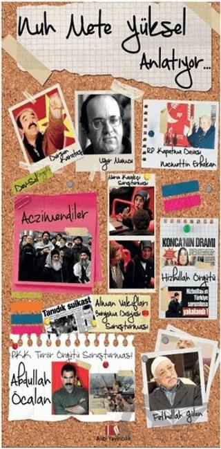 Nuh Mete Yüksel Anlatıyor...