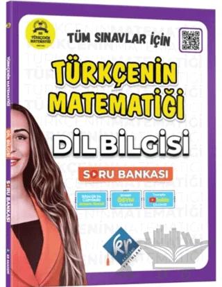 Türkçenin Matematiği Tüm Sınavlar İçin Dil Bilgisi Soru Bankası