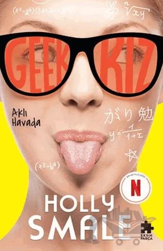 Geek Kız 2 - Aklı Havada