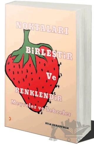 Noktaları Birleştir ve Renklendir: Meyve ve Sebzeler