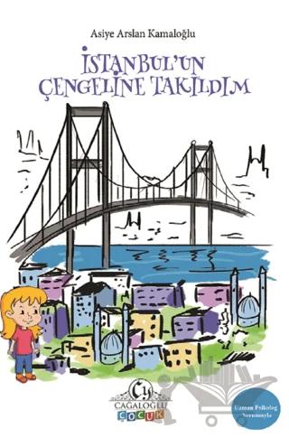 İstanbul’un Çengeline Takıldım