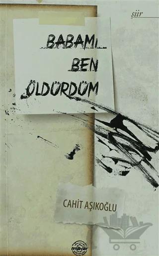Babamı Ben Öldürdüm