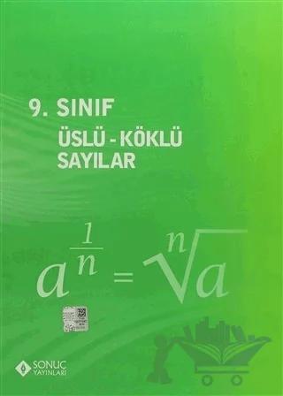 Sonuç 9. Sınıf Üslü - Köklü Sayılar