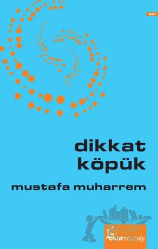 Dikkat Köpük