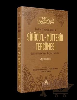 Siracü'l-Müttekin Tercümesi 1. Cilt