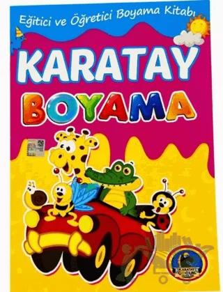 Karatay Boyama - Eğitici ve Öğretici Boyama Kitabı