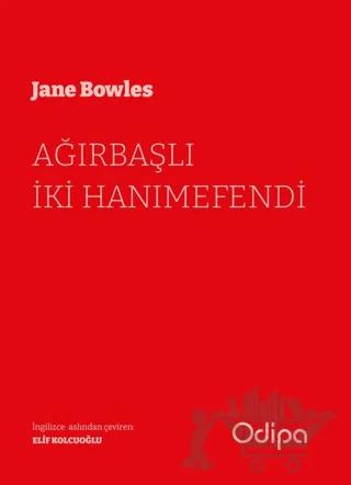 Ağırbaşlı İki Hanımefendi