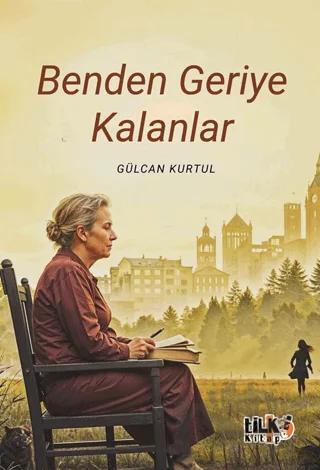 Benden Geriye Kalanlar