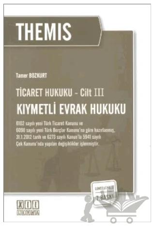 Ticaret Hukuku Cilt: 3 - Kıymetli Evrak Hukuku