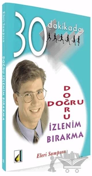 30 Dakikada Doğru İzlenim Bırakma