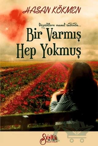 Bir Varmış Bir Yokmuş