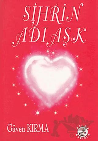 Sihrin Adı Aşk