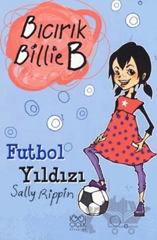 Futbol Yıldızı - Bıcırık Billie B