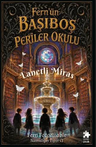 Fern’ün Başıboş Periler Okulu 1 - Lanetli Miras