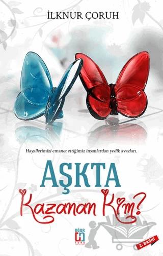 Aşkta Kazanan Kim?