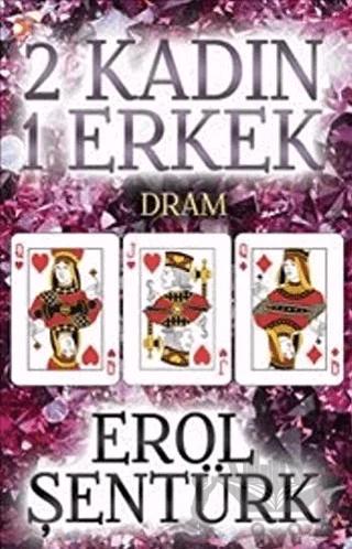 2 Kadın 1 Erkek