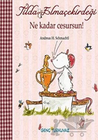 Tilda Elmaçekirdeği Ne Kadar Cesursun!