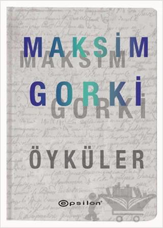 Maksim Gorki Öyküler