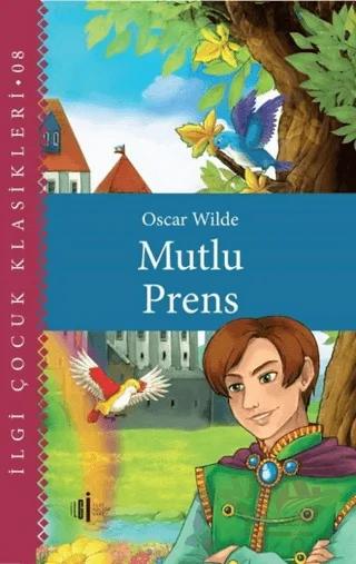 Mutlu Prens - Çocuk Klasikleri