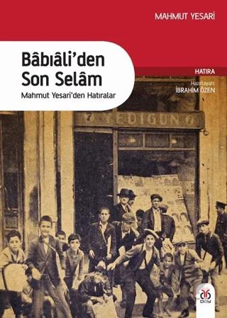 Babıali'den Son Selam