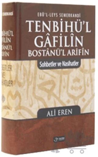 Tenbihü’l Gafilin Bostanü’l Arifin
