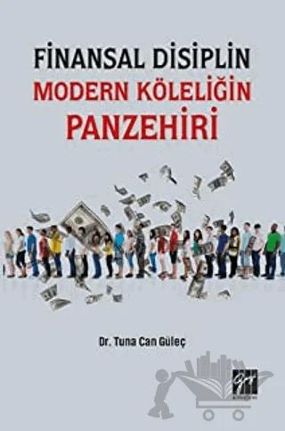 Finansal Disiplin Modern Köleliğin Panzehiri
