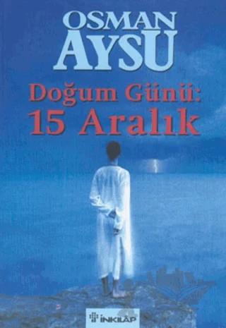Doğum Günü: 15 Aralık