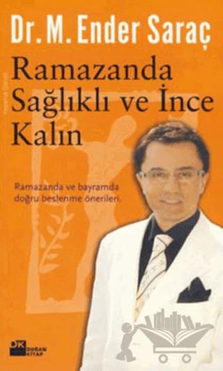 Ramazanda Sağlıklı ve İnce Kalın