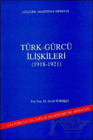 Türk - Gürcü İlişkileri