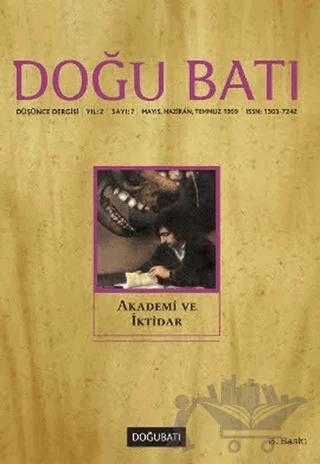 Doğu Batı Düşünce Dergisi Sayı: 7 Akademi ve İktidar