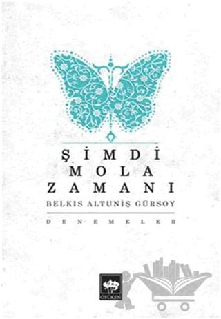 Şimdi Mola Zamanı