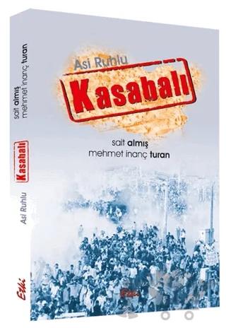 Asi Ruhlu Kasabalı