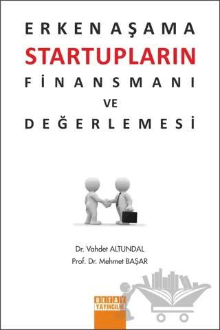 Erken Aşama Startupların Finansmanı ve Değerlemesi