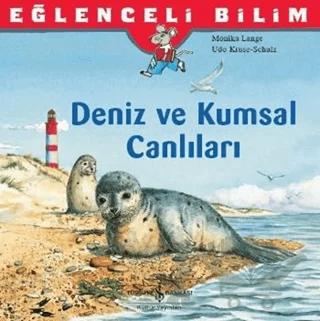 Eğlenceli Bilim: Deniz ve Kumsal Canlıları