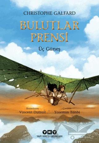 Bulutlar Prensi - 2 / Üç Güneş