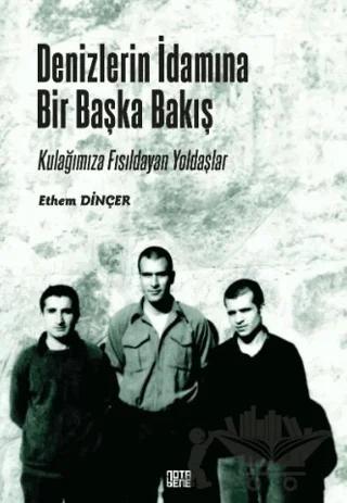 Denizlerin İdamına Bir Başka Bakış