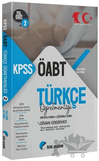 ÖABT Türkçe 2. Kitap Divan Edebiyatı Konu Anlatımlı Soru Bankası