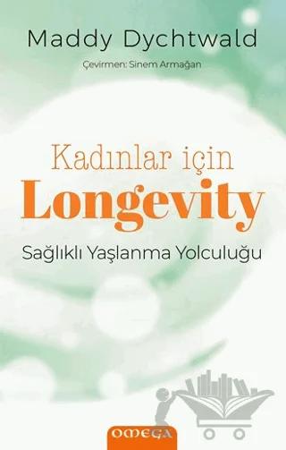 Kadınlar İçin Longevity