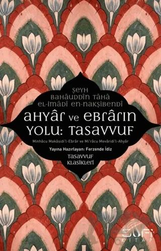 Ahyar ve Ebrarın Yolu: Tasavvuf