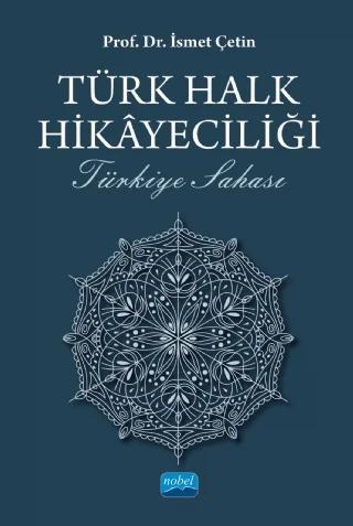 TÜRK HALK HİKAYECİLİĞİ -Türkiye Sahası-
