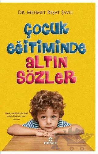Çocuk Eğitiminde Altın Sözler